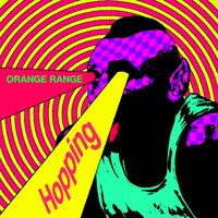 ORANGE RANGE「Hopping」配信ジャケット