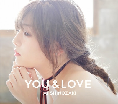 篠崎愛「YOU & LOVE」初回限定盤ジャケット