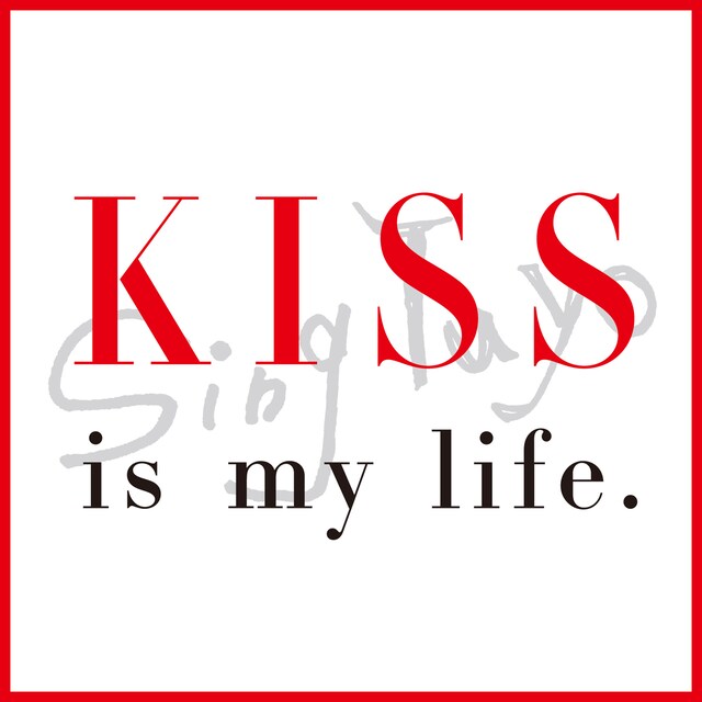 SingTuyo「KISS is my life.」配信ジャケット