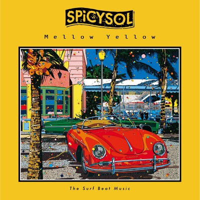 SPiCYSOL「Mellow Yellow」ジャケット
