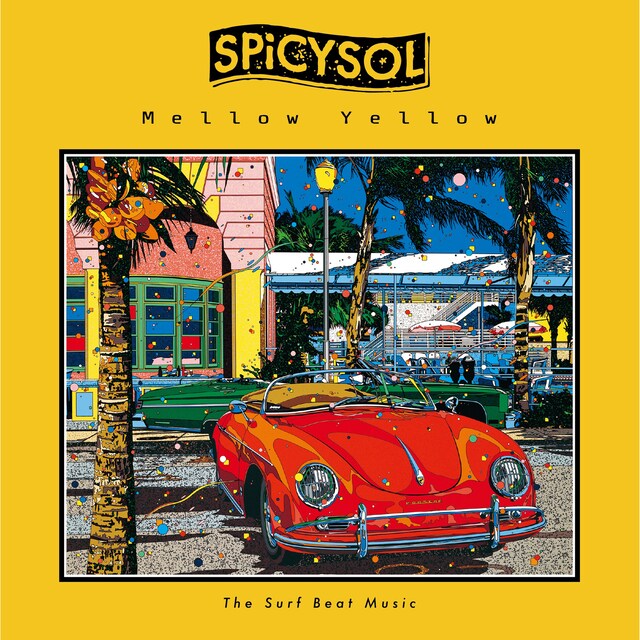 SPiCYSOL「Mellow Yellow」ジャケット