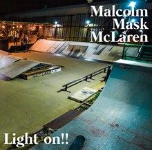 Malcolm Mask McLaren「Light on!!」ジャケット写真