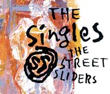 THE STREET SLIDERS「THE SingleS」ジャケット