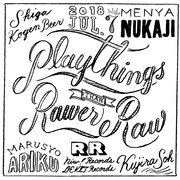 「PLAYTHINGS × rawer than raw」　ビジュアル