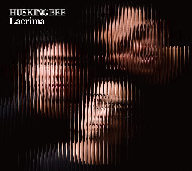 HUSKING BEE「Lacrima」ジャケット