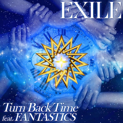 EXILE「Turn Back Time feat. FANTASTICS」ジャケット