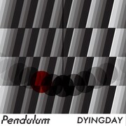 DYINGDAY「Pendulum」ジャケット