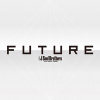 三代目 J Soul Brothers from EXILE TRIBE「FUTURE」ジャケット