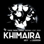 THERE THERE THERESワンマンライブ「KHIMAIRA」告知画像