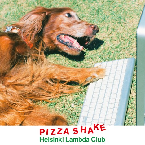 Helsinki Lambda Club「PIZZASHAKE」配信ジャケット