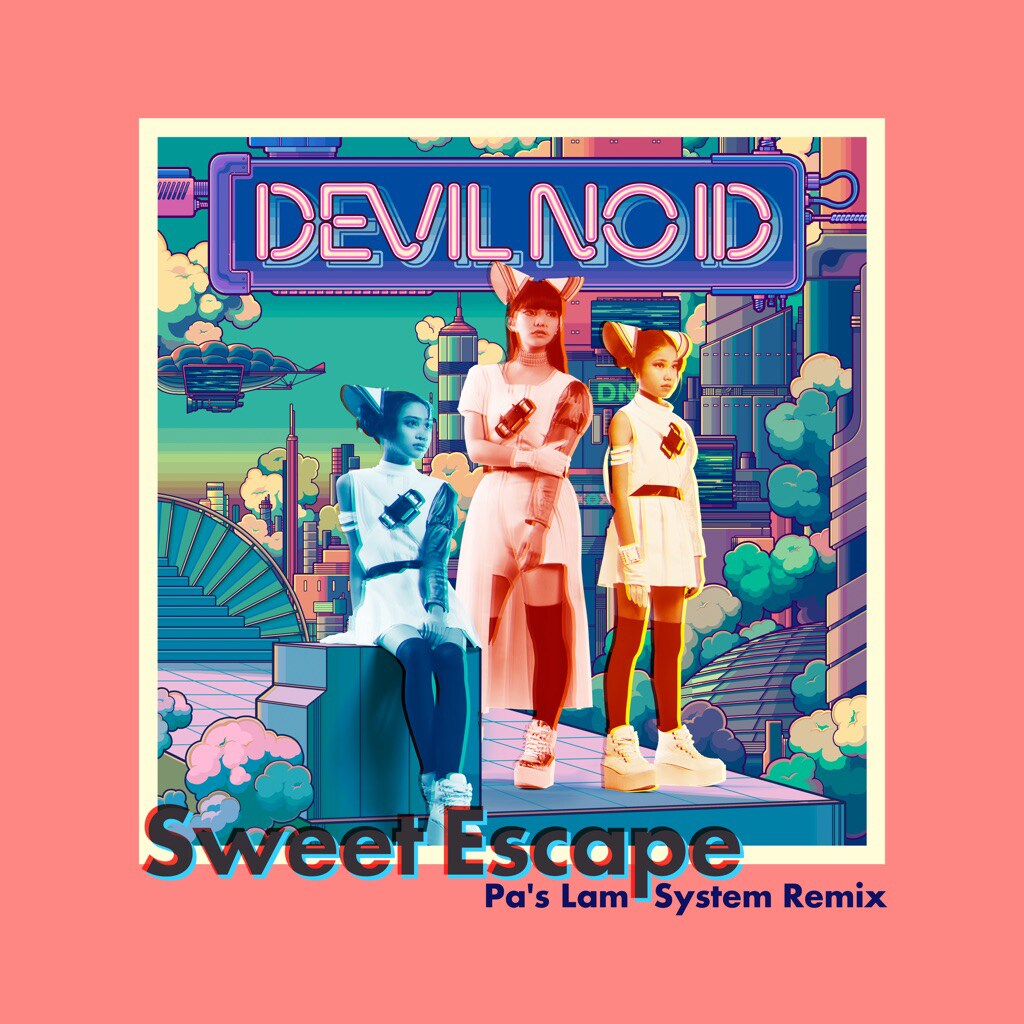 DEVIL NO ID「Sweet Escape」をPa's Lam Systemがリミックス