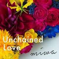 miwa「Unchained Love」配信ジャケット