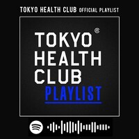 SpotifyによるTOKYO HEALTH CLUBのプレイリストビジュアル