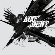 MY FIRST STORY「ACCIDENT」ジャケット