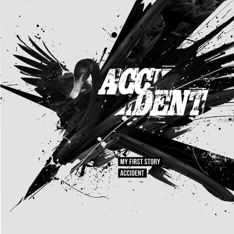 MY FIRST STORY「ACCIDENT」ジャケット