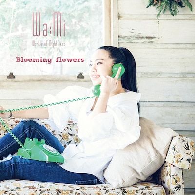 Wa:Mi「Blooming flowers」ジャケット