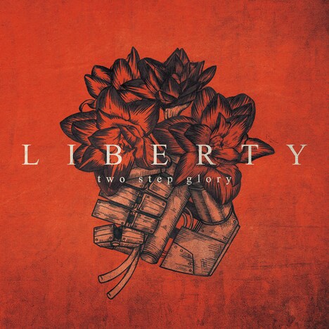 two step glory「LIBERTY」ジャケット
