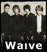 Waive