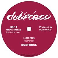 DUBFORCE「LIAR DUB / 光り出しそうだ」A面ビジュアル