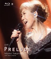 高橋真梨子「LIVE PRELUDE」Blu-rayジャケット