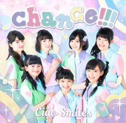 Ciao Smiles「chance!!!」ジャケット