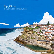 The Mirraz「夏を好きになるための6の法則 part.2」ジャケット