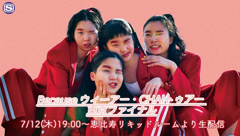 CHAI「Because ウィーアー・CHAIトゥアー ～ワンマンだよ～」告知ビジュアル