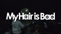 My Hair is Bad「My Hair is Bad ギャラクシーホームランツアー 2018.3.30,31」ティザー映像のワンシーン。