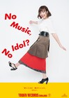 脇田もなり、2ndアルバム発売記念し「NO MUSIC, NO IDOL?」登場