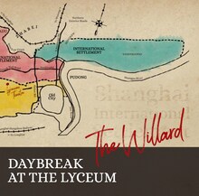 THE WILLARD「DAYBREAK AT THE LYCEUM」ジャケット