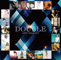 DOUBLE「DOUBLE LATEST SINGLE BEST」ジャケット
