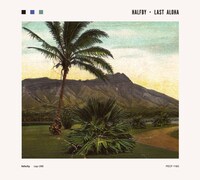HALFBY「LAST ALOHA」