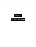 ALL CITY STEPPERS「PARTYAGE」ジャケット
