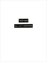 ALL CITY STEPPERS「PARTYAGE」ジャケット