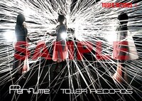 Perfume×タワーレコードコラボポスターサンプル画像