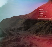 揺らぎ「Still Dreaming, Still Deafening」ジャケット