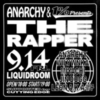「ANARCHY & 1% presents "THE RAPPER"」告知画像