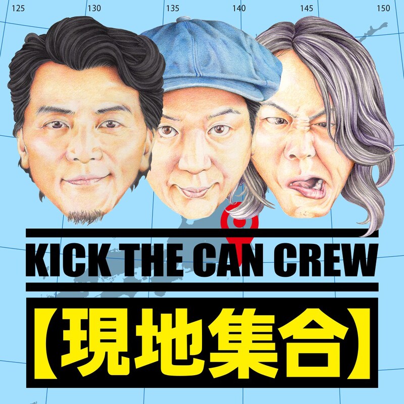 KICK THE CAN CREW 「現地集合~武道館ワンマンライブ~」告知画像