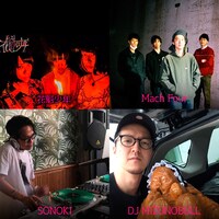 花魁少年、Mach Four、DJ MIZUNOBULL、SONOKI。