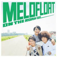 メロフロート「ON THE ROAD 2」初回限定盤ジャケット