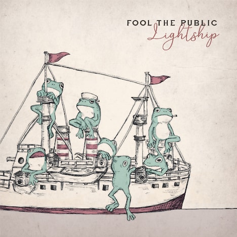 FOOL THE PUBLIC「Lightship」ジャケット