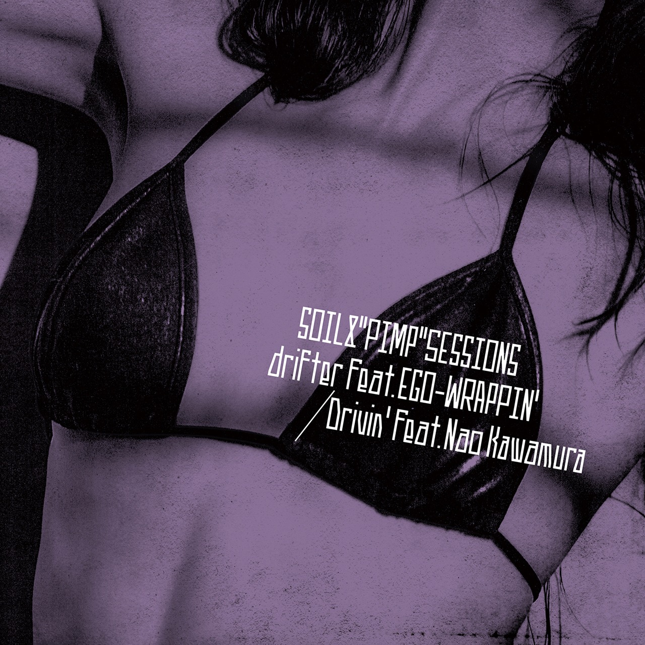 SOIL & "PIMP" SESSIONS「drifter feat. EGO-WRAPPIN’ / Drivin' feat. Nao Kawamura」アナログ盤ジャケット