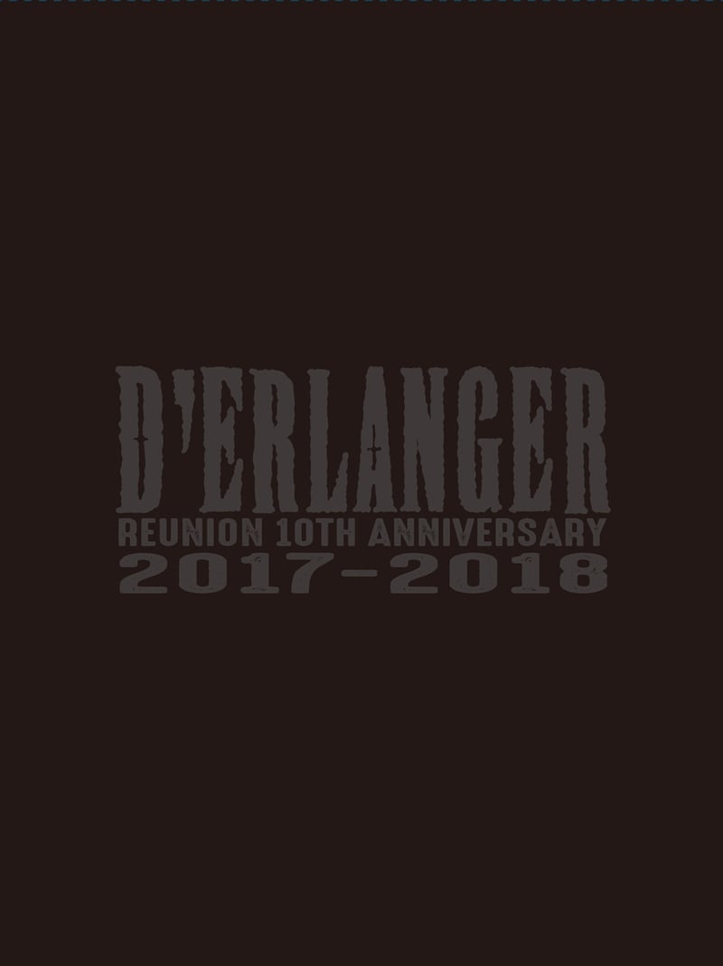 D'ERLANGER「D'ERLANGER REUNION 10TH ANNIVERSARY LIVE 2017-2018」完全生産限定盤ジャケット