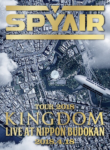 SPYAIR「SPYAIR TOUR 2018 -KINGDOM- Live at NIPPON BUDOKAN 2018.4.18」Blu-rayジャケット