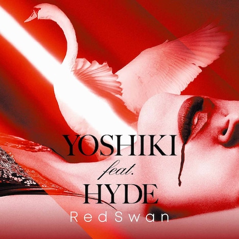 YOSHIKI feat. HYDE「Red Swan」YOSHIKI feat. HYDE盤ジャケット