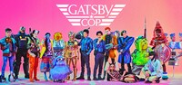 GATSBY「GATSBY COP」の登場人物たち。