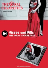 THE ORAL CIGARETTES「バンド・スコア THE ORAL CIGARETTES『Kisses and Kills』」表紙