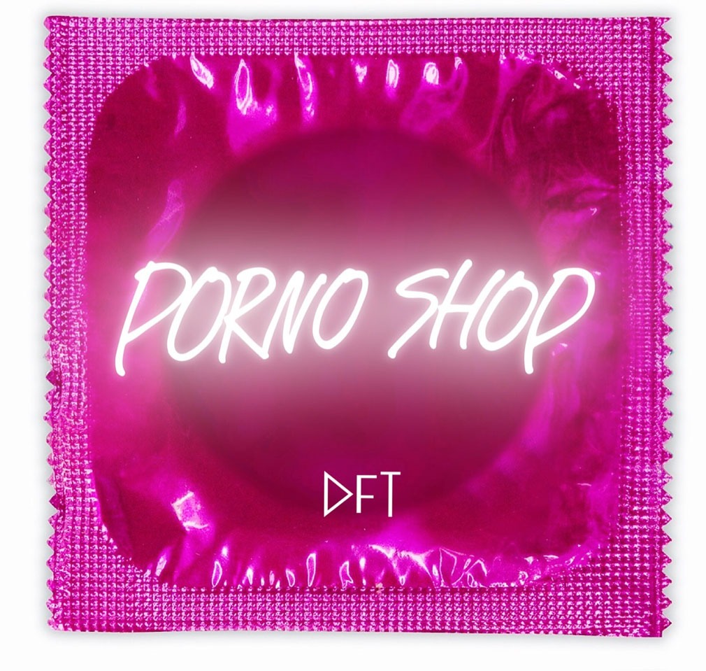 DFT TOKYO「PORNO SHOP」配信ジャケット