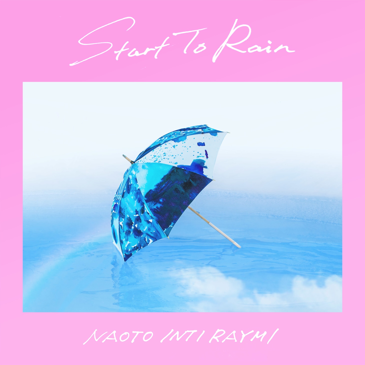 ナオト・インティライミ「Start To Rain」初回限定盤ジャケット