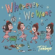THE TOMBOYS「Wherever We Want」ジャケット